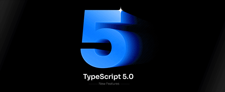 Microsoft’s TypeScript 5.0 Update : Must-know Features for Developers!